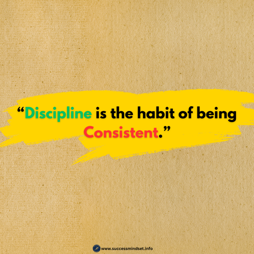 quote about discipline and consistency