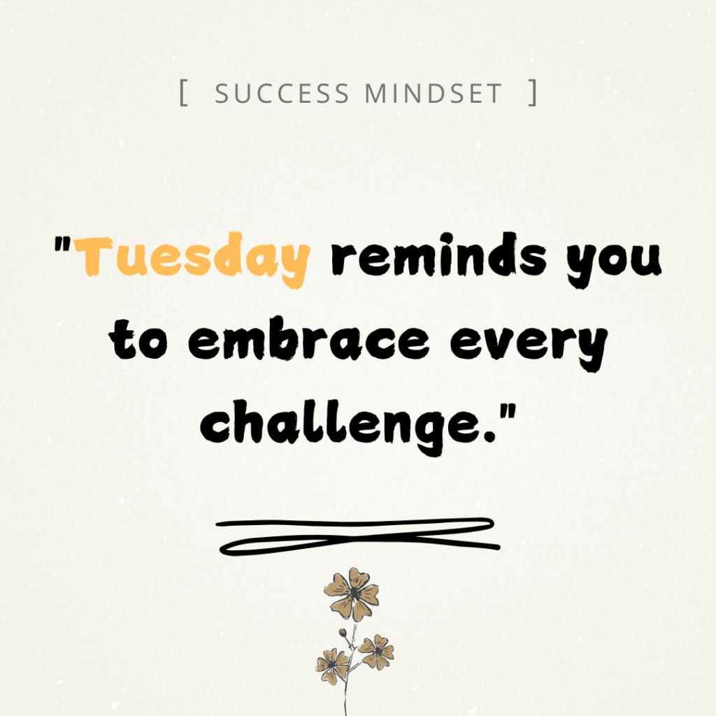 success tuesday motivational quotes