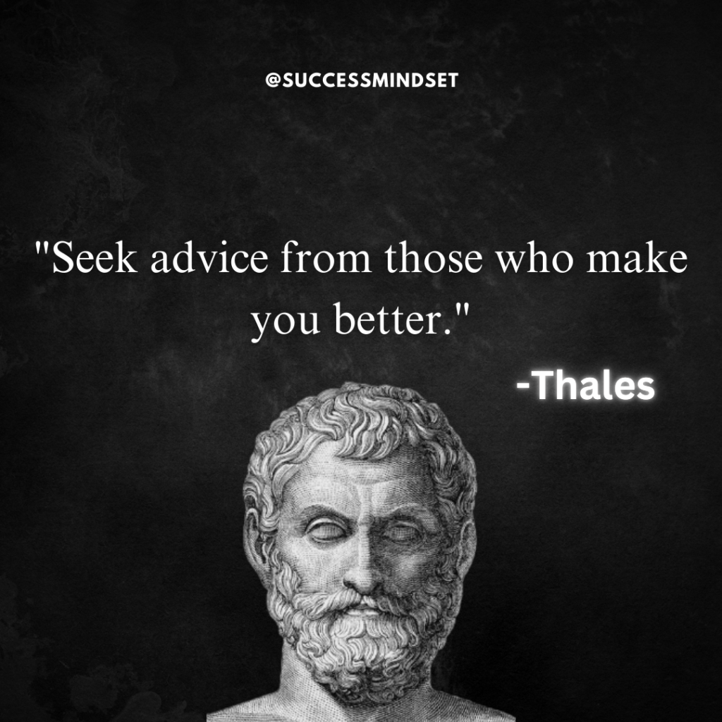 Thales of Miletus quote on taking advise