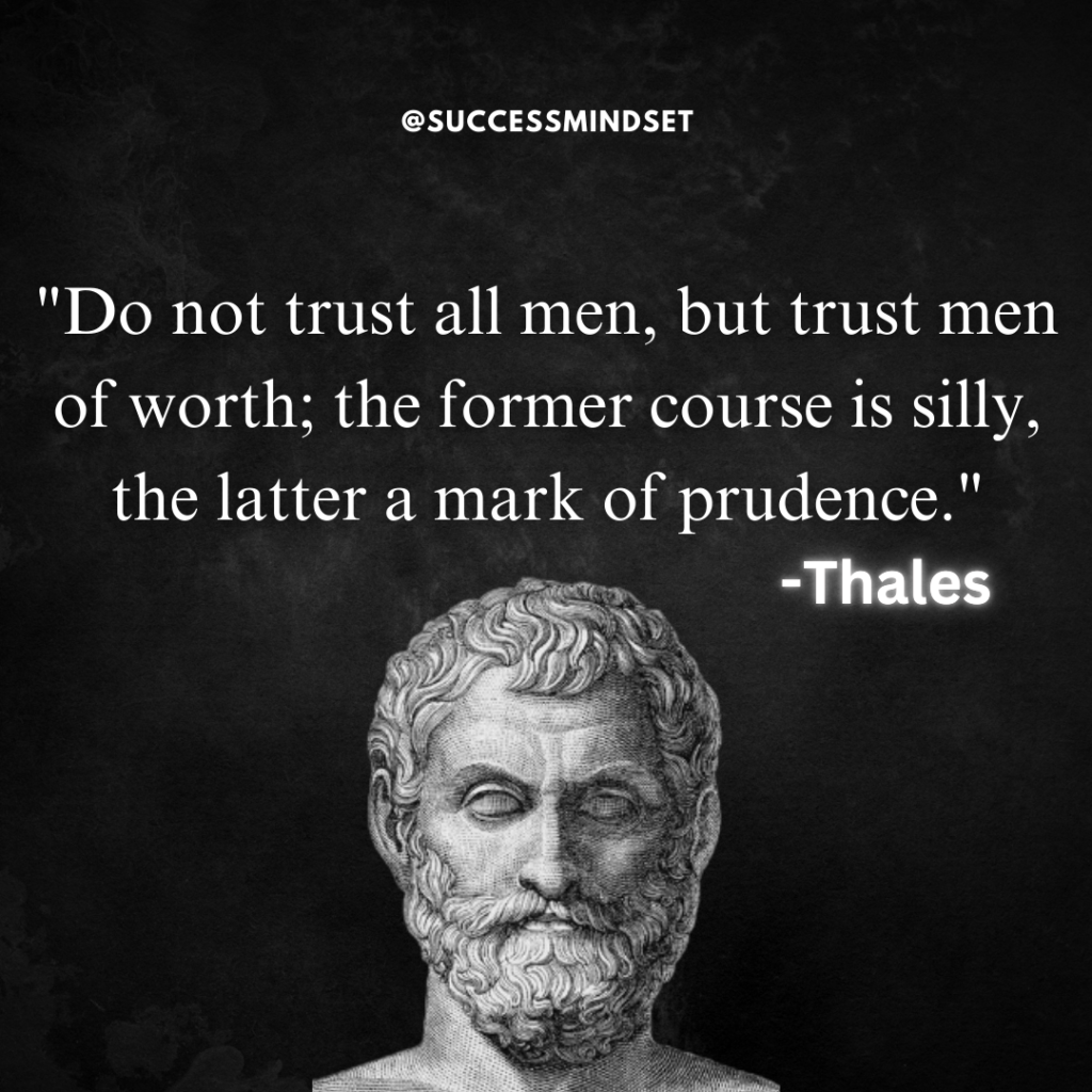 Thales of Miletus quote on trust