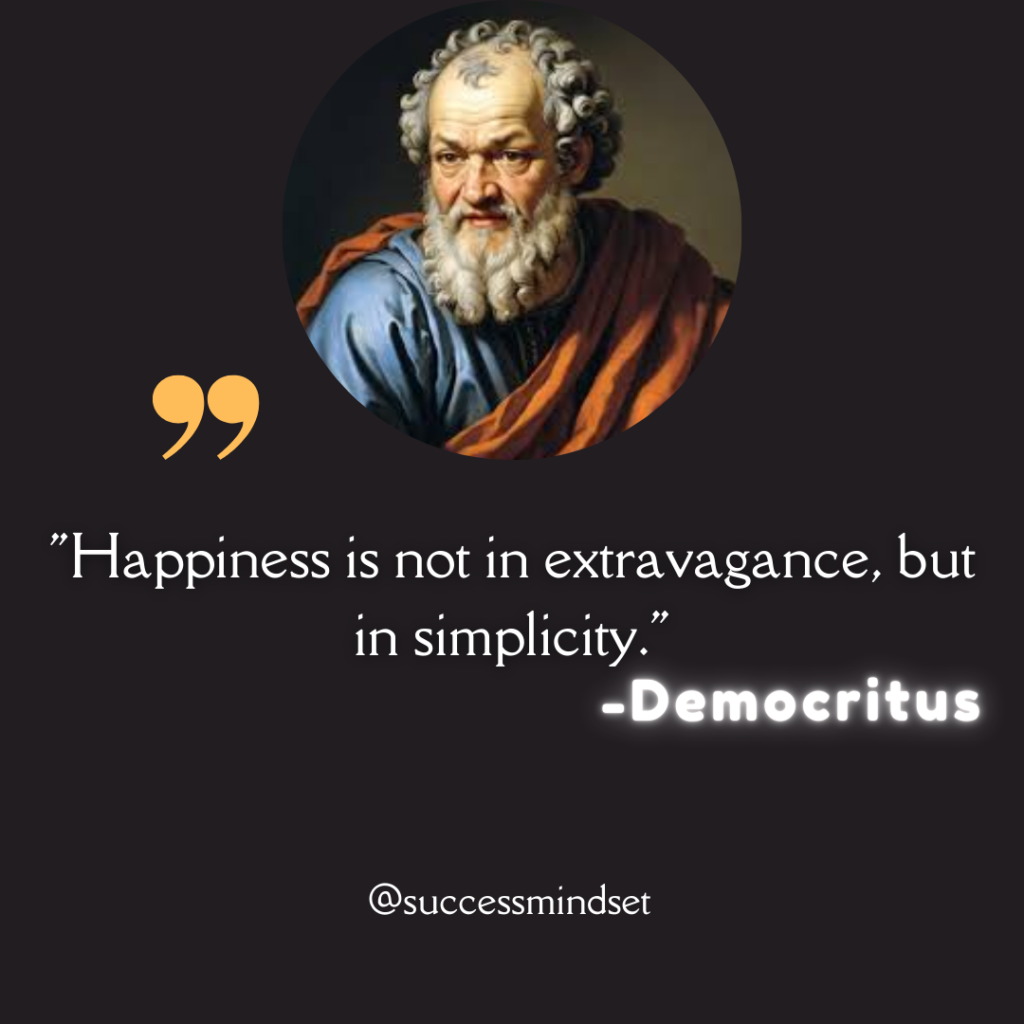 Democritus quote on hapiness