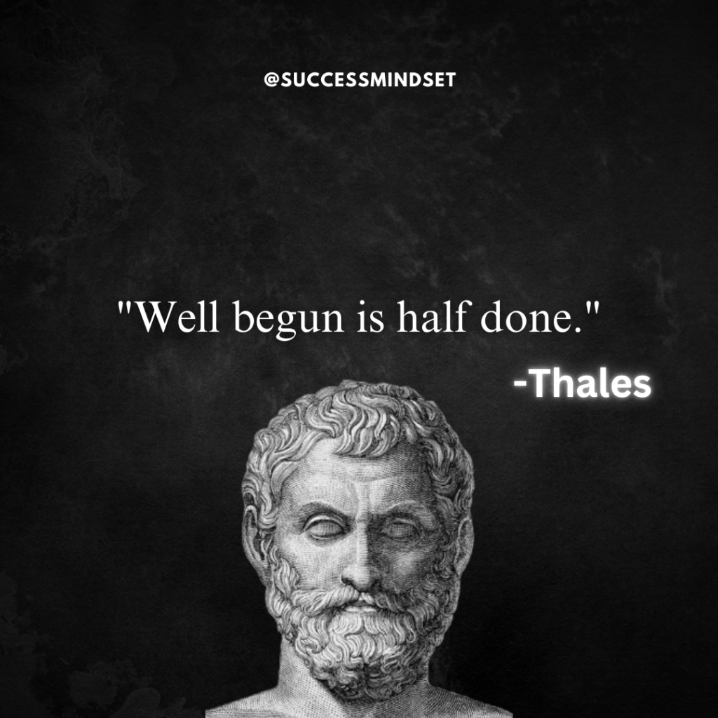 Thales of Miletus motivational quote