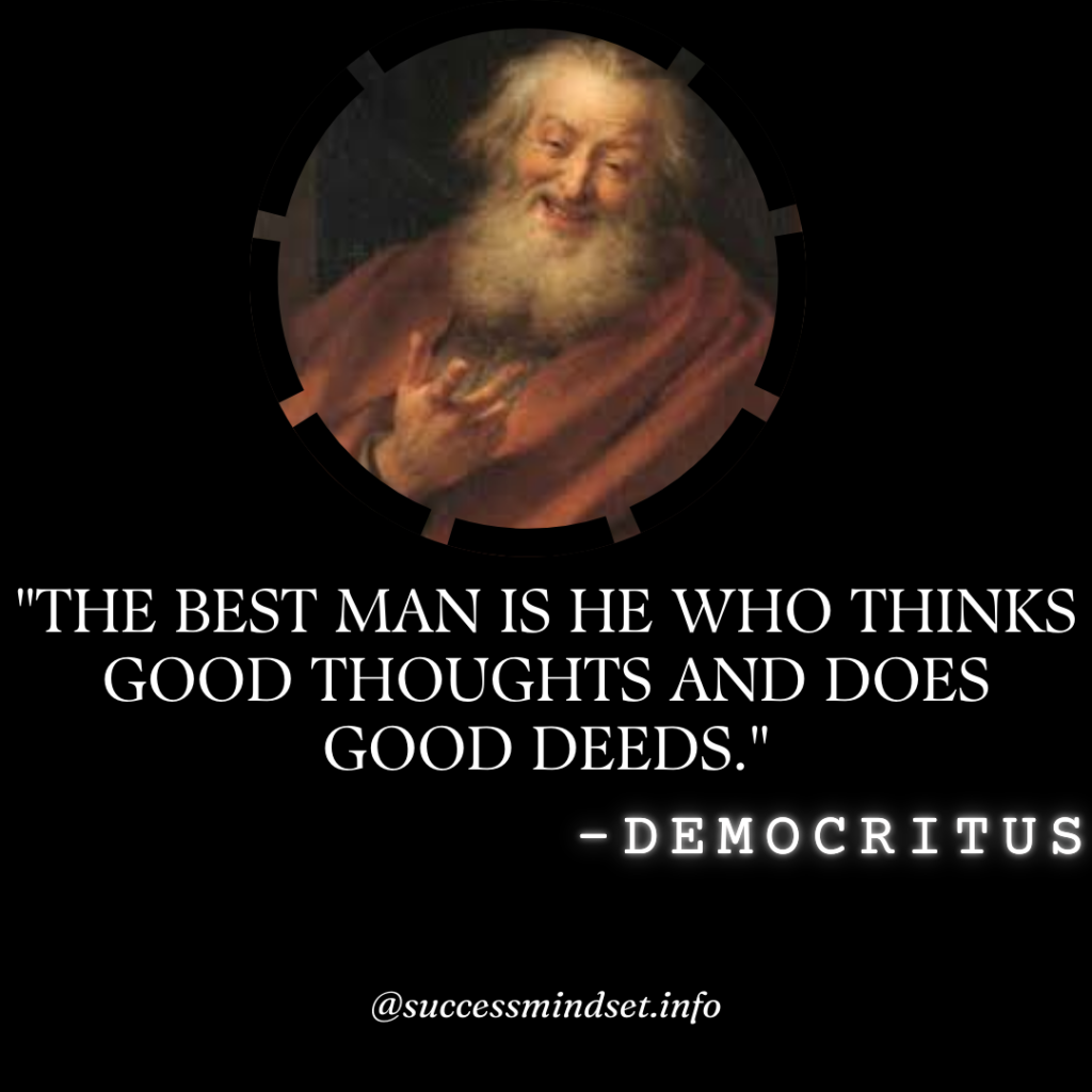 Democritus quote on best man