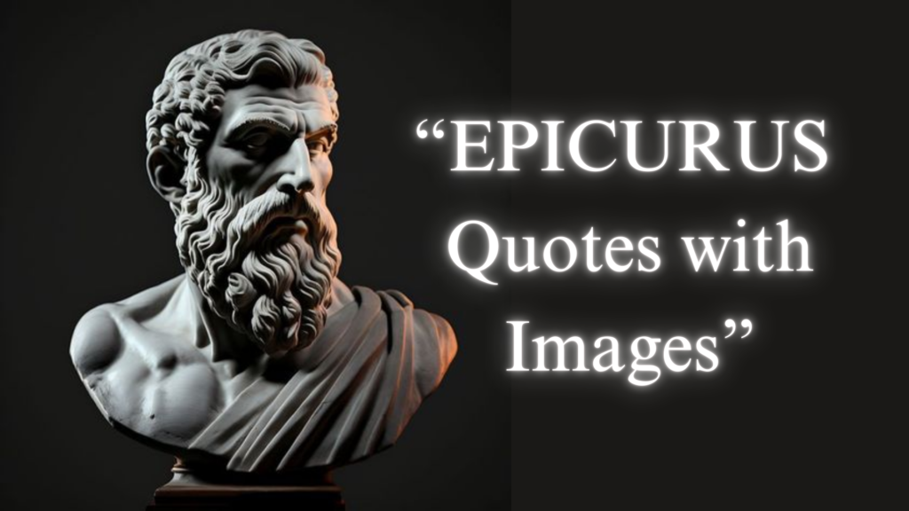 Epicurus quotes with images