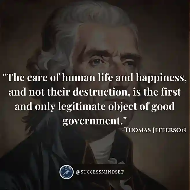 Thomas Jefferson Quote on good government.