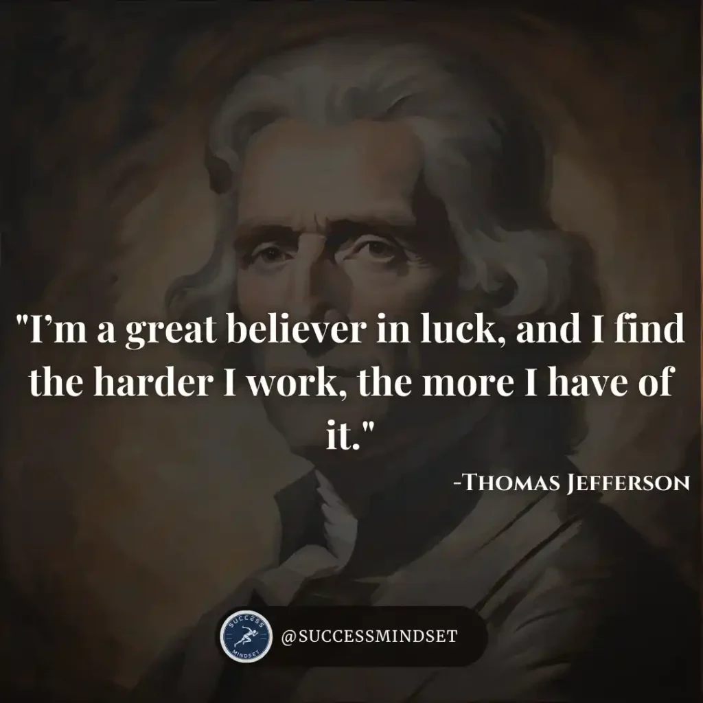 Thomas Jefferson Quote on luck.