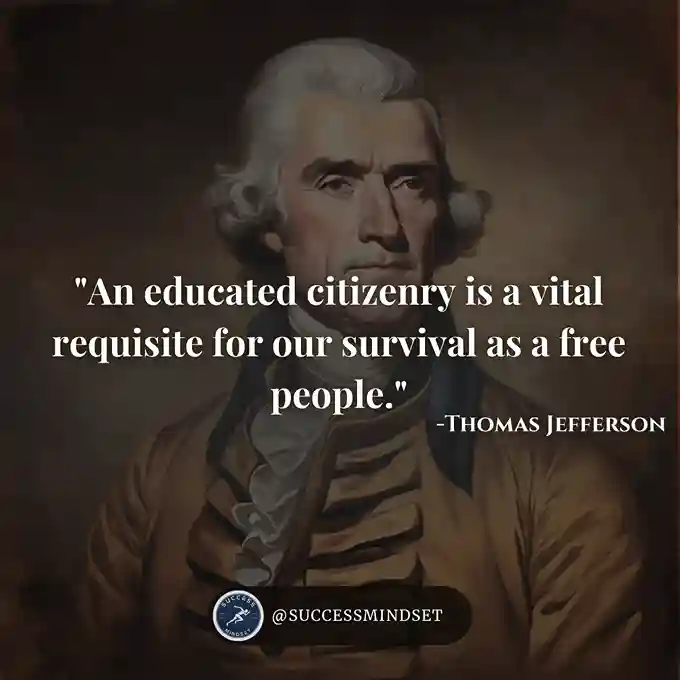 Thomas Jefferson Quote on education.